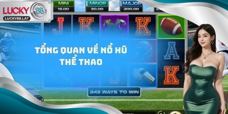 Tổng quan về nổ hũ thể thao